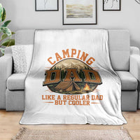 Camping Dad Like A Regular Dad But Cooler Throw Blanket Funny Fathers Day Gift