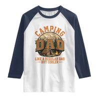 Camping Dad Like A Regular Dad But Cooler Raglan Shirt Funny Fathers Day Gift