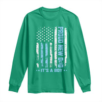 Proud New Dad Its A Boy Long Sleeve Shirt Patriotic First Fathers Day Gift