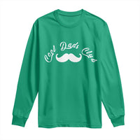 Cool Dad Club Long Sleeve Shirt Coolest Dad Ever Birthday Gift