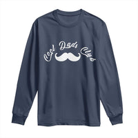 Cool Dad Club Long Sleeve Shirt Coolest Dad Ever Birthday Gift