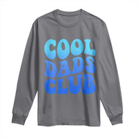 Cool Dads Club Blue Typography Long Sleeve Shirt Fathers Day Gift