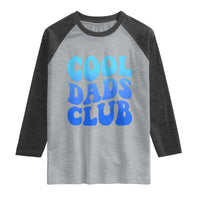 Cool Dads Club Blue Typography Raglan Shirt Fathers Day Gift