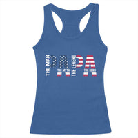 Vintage American Flag Papa The Man The Myth The Legend Racerback Tank Top Fathers Day Gift