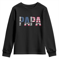 Vintage American Flag Papa The Man The Myth The Legend Youth Sweatshirt Fathers Day Gift