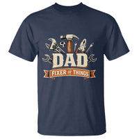 Mechanic Dad Fixer Of All Things T Shirt Funny Auto Repair Fathers Day