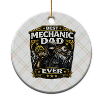 Best Mechanic Dad Ever Ceramic Ornament Auto Repair Fathers Day Graphic
