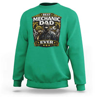 Best Mechanic Dad Ever Sweatshirt Auto Repair Fathers Day Graphic