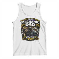 Best Mechanic Dad Ever Tank Top Auto Repair Fathers Day Graphic