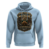 Some People Call Me Mechanic Important Call Me Dad Hoodie Fathers Day Gift