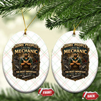 Some People Call Me Mechanic Important Call Me Dad Ceramic Ornament Fathers Day Gift