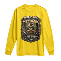 Some People Call Me Mechanic Important Call Me Dad Long Sleeve Shirt Fathers Day Gift