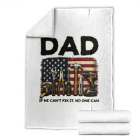 Mechanic Dad American Flag Throw Blanket If He Cant Fix It No One Can