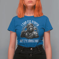 Funny Gorilla Mechanic T Shirt For Women I Can Fix Stupid But Its Gonna Hurt