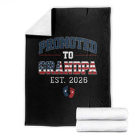 Patriotic Promoted To Grandpa Est 2026 Throw Blanket US Flag New Father Gift
