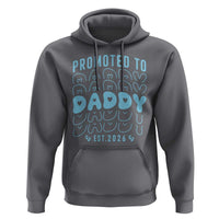 Promoted To Daddy 2026 New Boy Dad Hoodie First Time Fathers Day Gift