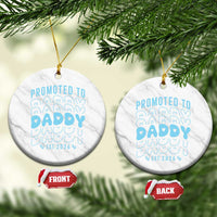 Promoted To Daddy 2026 New Boy Dad Ceramic Ornament First Time Fathers Day Gift