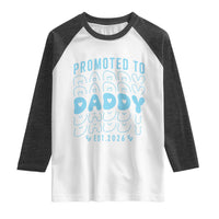 Promoted To Daddy 2026 New Boy Dad Raglan Shirt First Time Fathers Day Gift