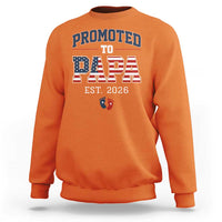 Patriotic Promoted To Dad Est 2026 Sweatshirt US Flag New Father Gift
