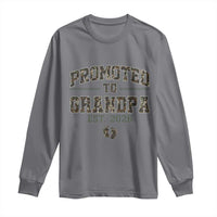 Promoted To Grandpa Est 2026 Long Sleeve Shirt Vintage Camo Grandpa Graphic