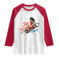 Funny Patriotic Pin Up Girl Firework USA Gift Raglan Shirt Just Here To Bang