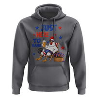 Funny Chicken 4th Of July Celebration Hoodie Just Here To Bang