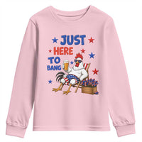 Funny Chicken 4th Of July Celebration Youth Sweatshirt Just Here To Bang