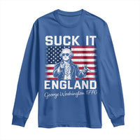 Funny 4th Of July George Washington Long Sleeve Shirt Suck It England