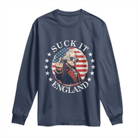 Funny George Washington Revolutionary War Long Sleeve Shirt Suck It England