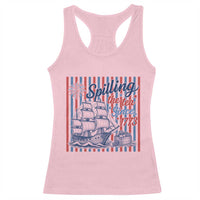 Spilling The Tea Since 1773 Racerback Tank Top Boston Tea Party USA History Humor