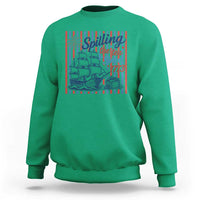 Spilling The Tea Since 1773 Sweatshirt Boston Tea Party USA History Humor