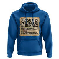 Vintage Prison Is Perfect For Liberals Hoodie Funny Political Graphic