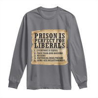Vintage Prison Is Perfect For Liberals Long Sleeve Shirt Funny Political Graphic