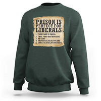 Vintage Prison Is Perfect For Liberals Sweatshirt Funny Political Graphic