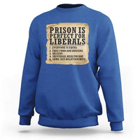 Vintage Prison Is Perfect For Liberals Sweatshirt Funny Political Graphic