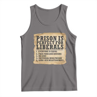 Vintage Prison Is Perfect For Liberals Tank Top Funny Political Graphic