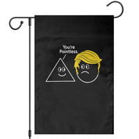 Funny Political Geometry Joke Garden Flag Youre Pointless Graphic