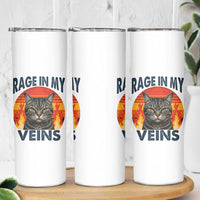 Cat Meme Skinny Tumbler Funny Rage In My Veins Sarcastic Animal Humor