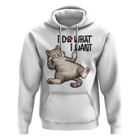 Cat Lover Hoodie Funny I Do What I Want - Wonder Print Shop