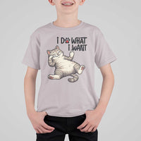 Cat Lover T Shirt For Kid Funny I Do What I Want - Wonder Print Shop