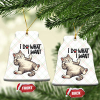 Cat Lover Ceramic Ornament Funny I Do What I Want - Wonder Print Shop