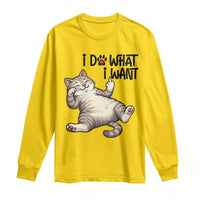 Cat Lover Long Sleeve Shirt Funny I Do What I Want - Wonder Print Shop