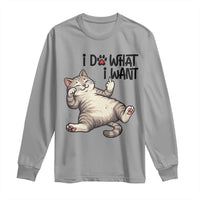 Cat Lover Long Sleeve Shirt Funny I Do What I Want - Wonder Print Shop