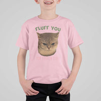 Cat Meme T Shirt For Kid Funny Fluff You You Fluffin Fluff Cat Lover - Wonder Print Shop