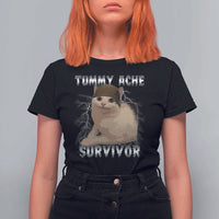 Tummy Ache Survivor T Shirt For Women Cat Meme Humor Gift - Wonder Print Shop