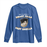 Funny Cat Farts Meme Long Sleeve Shirt You're Either A Smart Fella Or A Fart Smella - Wonder Print Shop
