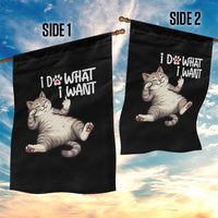 Funny Cat Garden Flag I Do What I Want - Wonder Print Shop
