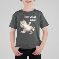 Funny Cat T Shirt For Kid I Do What I Want - Wonder Print Shop