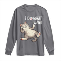 Funny Cat Long Sleeve Shirt I Do What I Want - Wonder Print Shop