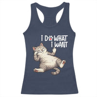 Funny Cat Racerback Tank Top I Do What I Want - Wonder Print Shop